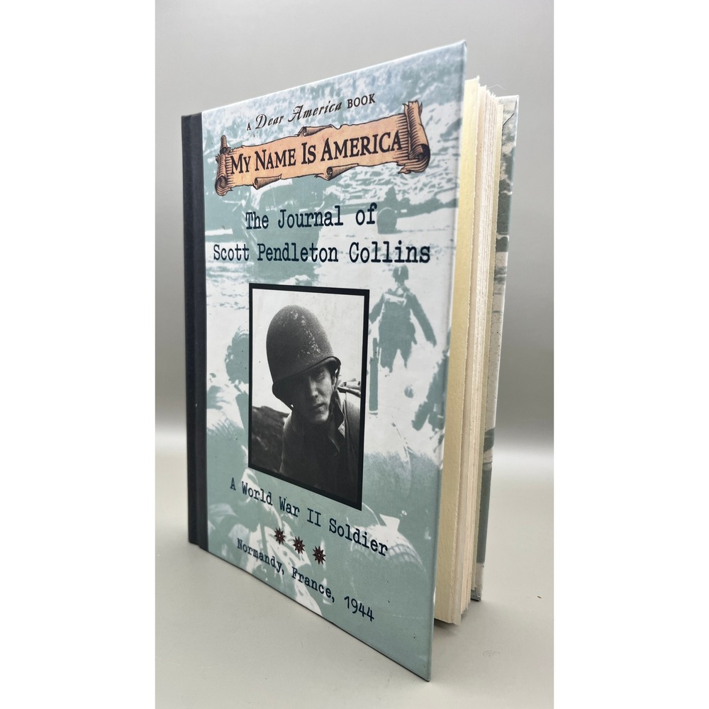 My Name Is America Journal of Scott‎ Pendleton Collins WWII Soldier Walter Myers